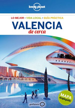 VALENCIA DE CERCA 2017 LONELY PLANET