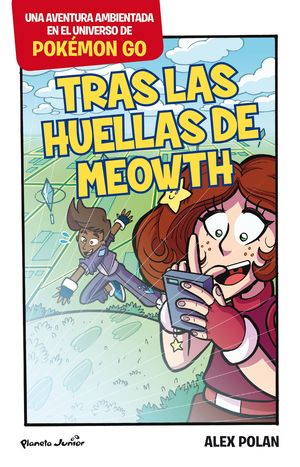 POK�MON GO. TRAS LAS HUELLAS DE MEOWTH