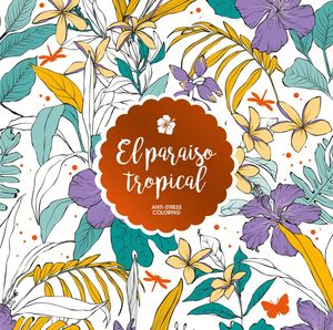 EL PARA�SO TROPICAL