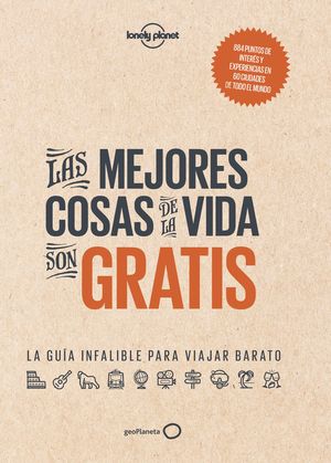 LAS MEJORES COSAS DE LA VIDA SON GRATIS