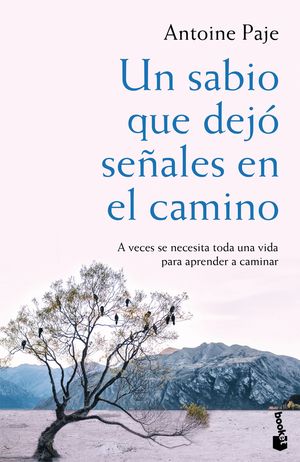 UN SABIO QUE DEJ� SE�ALES EN EL CAMINO