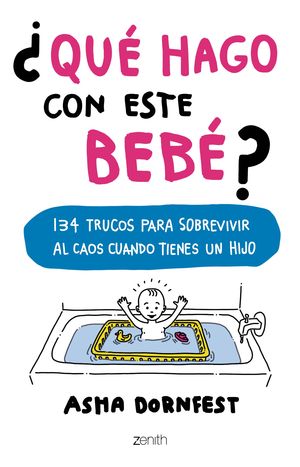 �QU� HAGO CON ESTE BEB�?