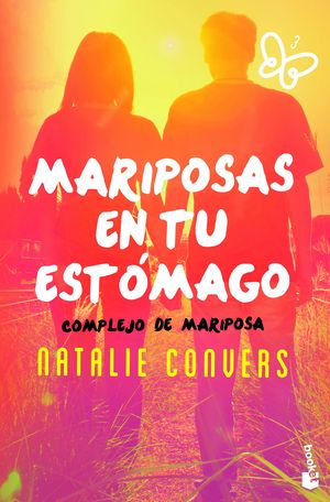 MARIPOSAS EN TU ESTMAGO. COMPLEJO DE MARIPOSA