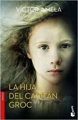 LA HIJA DEL CAPITN GROC