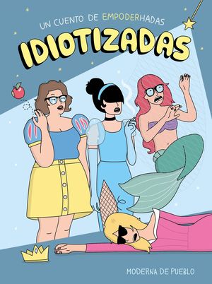 IDIOTIZADAS