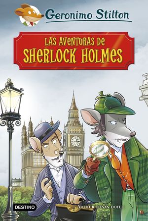 LAS AVENTURAS DE SHERLOCK HOLMES. STILTON