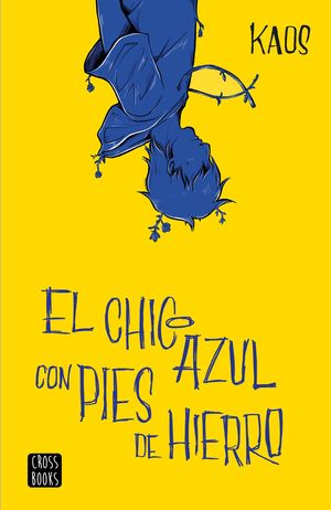 EL CHICO AZUL CON PIES DE HIERRO