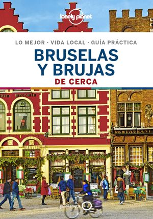 BRUSELAS Y BRUJAS DE CERCA 2019 LONELY PLANET