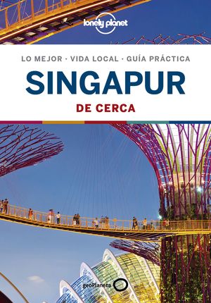 SINGAPUR 2019 DE CERCA LONELY PLANET