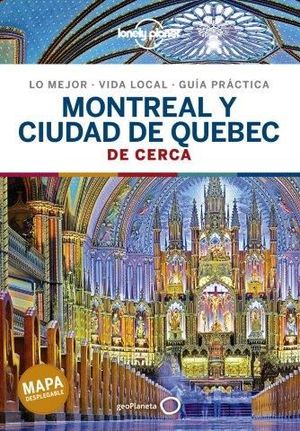 MONTREAL Y CIUDAD DE QUEBEC DE CERCA 2021 LONELY PLANET