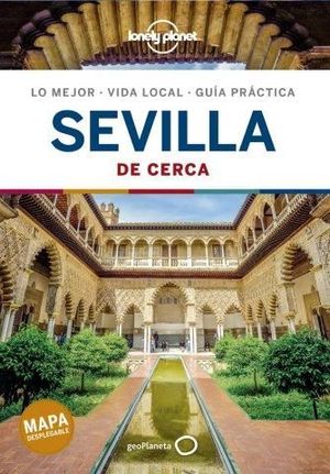 SEVILLA DE CERCA 2020 LONELY PLANET