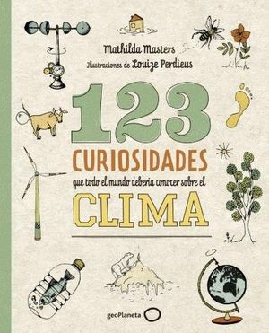 123 CURIOSIDADES QUE TODO EL MUNDO DEBERA CONOCER SOBRE EL CLIMA