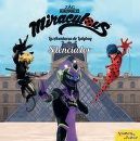 MIRACULOUS. LAS AVENTURAS DE LADYBUG. SILENCIADOR