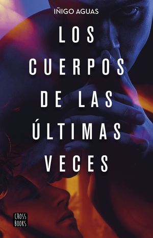 LOS CUERPOS DE LAS LTIMAS VECES