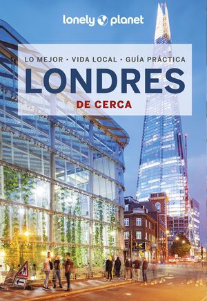 LONDRES DE CERCA 2023 LONELY PLANET