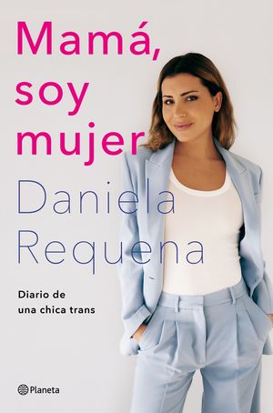 MAM�, SOY MUJER