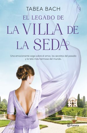 EL LEGADO DE LA VILLA DE LA SEDA (SERIE LA VILLA DE LA SEDA 3)