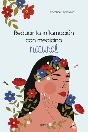 REDUCIR LA INFLAMACIN CON MEDICINA NATURAL