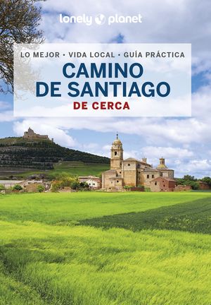 CAMINO DE SANTIAGO DE CERCA 2023 LONELY PLANET