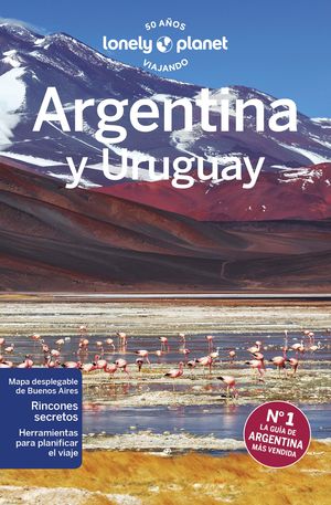 ARGENTINA Y URUGUAY 2023 LONELY PLANET