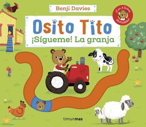 OSITO TITO. SGUEME! LA GRANJA