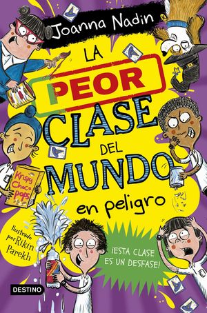 LA PEOR CLASE DEL MUNDO 4. LA PEOR CLASE DEL MUNDO EN PELIGRO