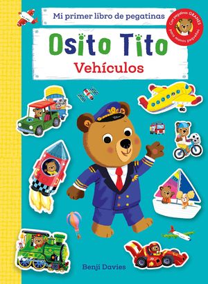 OSITO TITO. MI PRIMER LIBRO DE PEGATINAS. VEHCULOS