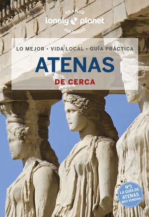 ATENAS DE CERCA 2023 LONELY PLANET