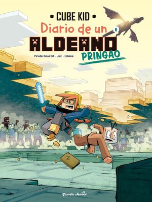 MINECRAFT. DIARIO DE UN ALDEANO PRINGAO. CMIC 6