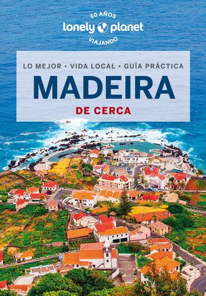 MADEIRA DE CERCA 2024 LONELY PLANET