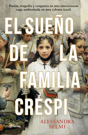 EL SUE�O DE LA FAMILIA CRESPI