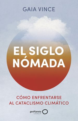 SIGLO NOMADA, EL