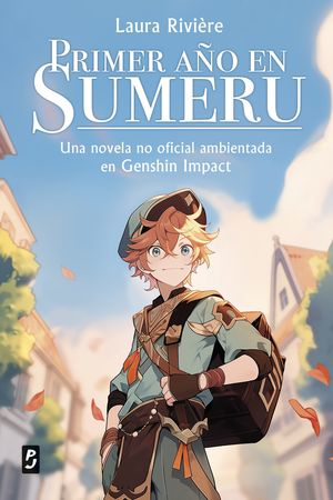 GENSHIN IMPACT. PRIMER A�O EN SUMERU