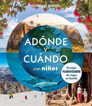 ADONDE Y CUANDO CON NI�OS