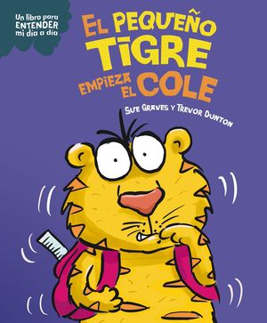 PEQUEO TIGRE EMPIEZA EL COLE, EL