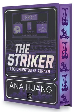 1. DIOSES DEL JUEGO. THE STRIKER LOS OPUESTOS SE ATRAEN. EDICIN ESPECIAL