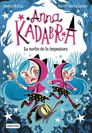 LA NOCHE DE LA IMPOSTORA ANNA KADABRA 15