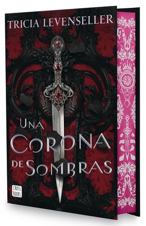 UNA CORONA DE SOMBRAS. EDICIN ESPECIAL