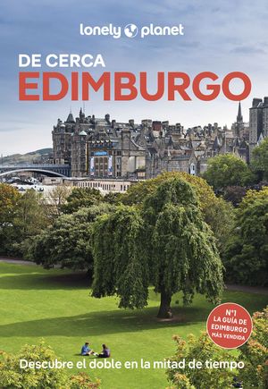 EDIMBURGO DE CERCA 2025 LONELY PLANET