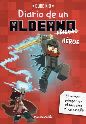 MINECRAFT. DIARIO DE UN ALDEANO PRINGAO. HROE