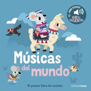 M�SICAS DEL MUNDO. MI PRIMER LIBRO DE SONIDOS