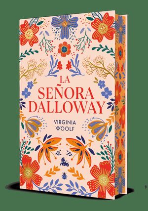 SE�ORA DALLOWAY, LA. EDICION LIMITADA CON CANTOS DECORADOS