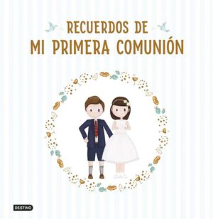 RECUERDOS DE MI PRIMERA COMUNI�N