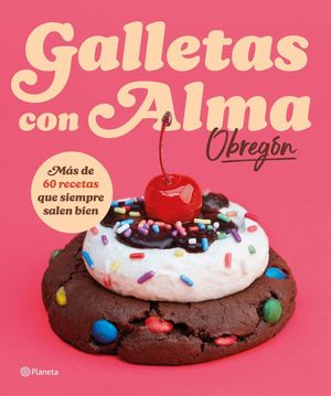 GALLETAS CON ALMA (OBREG�N)