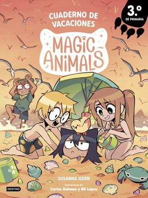 VACACIONES. 3� DE PRIMARIA MAGIC ANIMALS CUADERNO