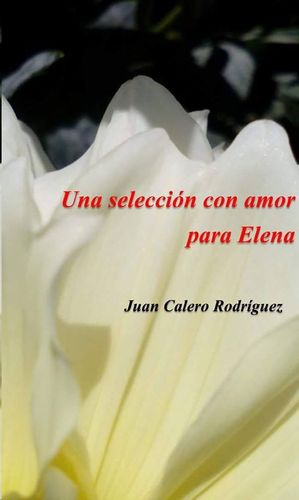 UNA SELECCI�N CON AMOR PARA ELENA