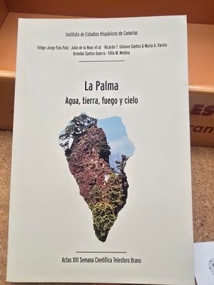 LA PALMA. AGUA, TIERRA, FUEGO Y CIELO