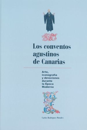 LOS CONVENTOS AGUSTINOS DE CANARIAS