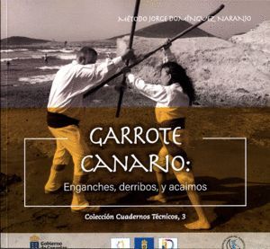 EL GARROTE CANARIO