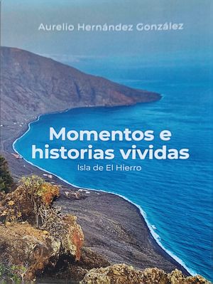 MOMENTOS E HISTORIAS VIVIDAS